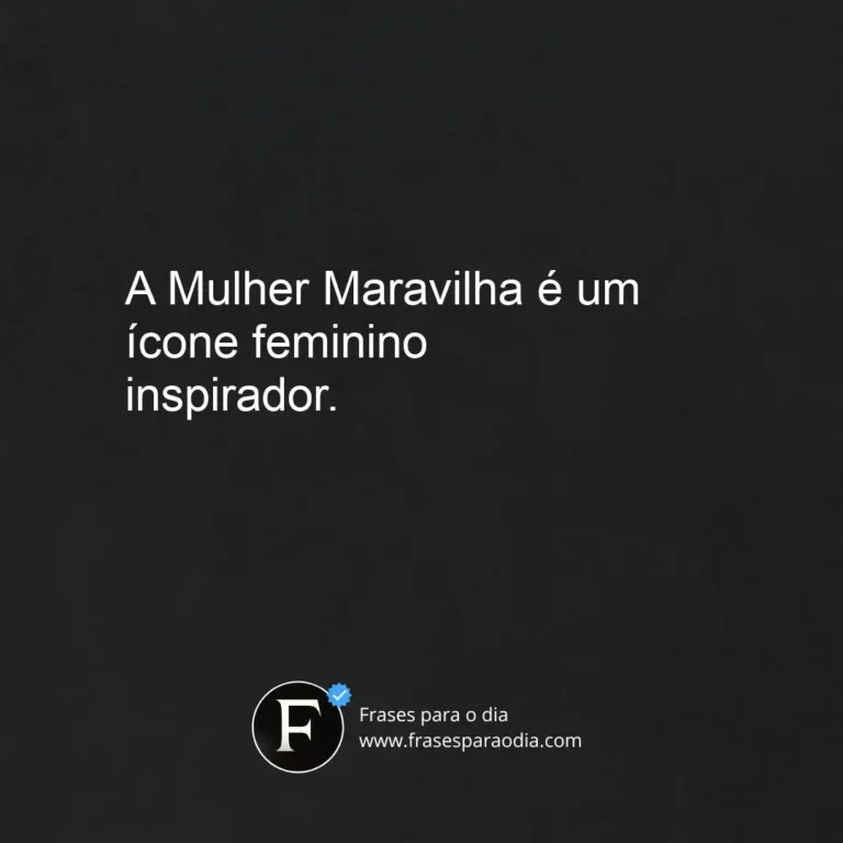 Frases mulher maravilha