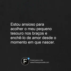 Frases para bebe que vai nascer