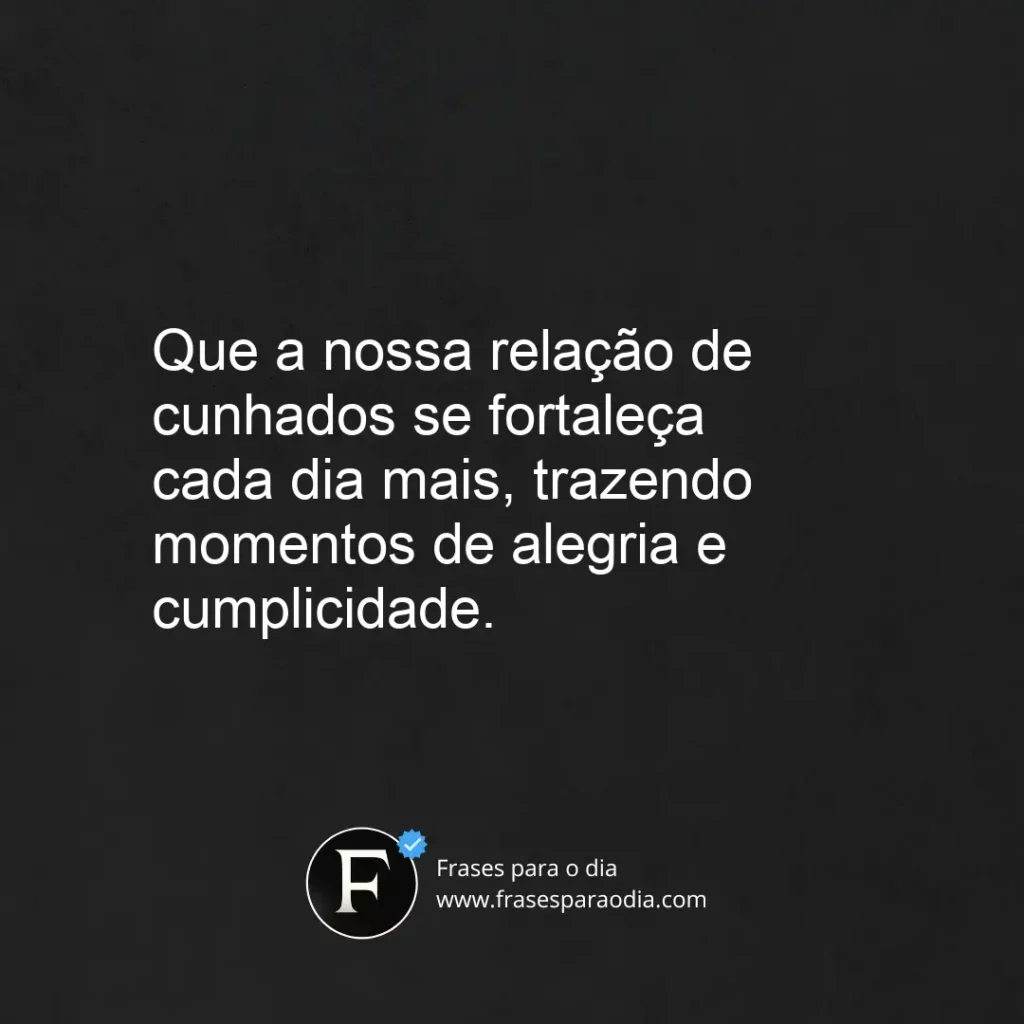 Frases para cunhado