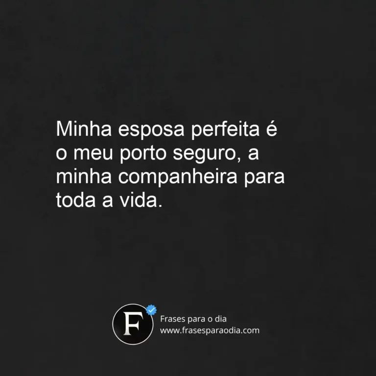Frases para esposa perfeita