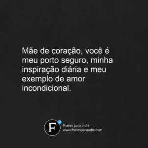 Frases para mãe de coração