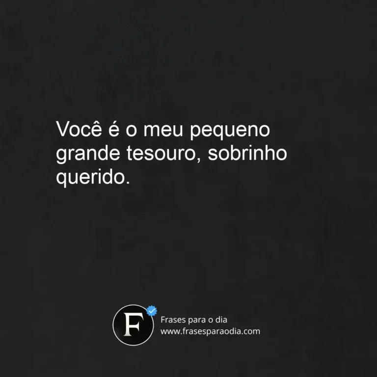 Frases para sobrinho querido