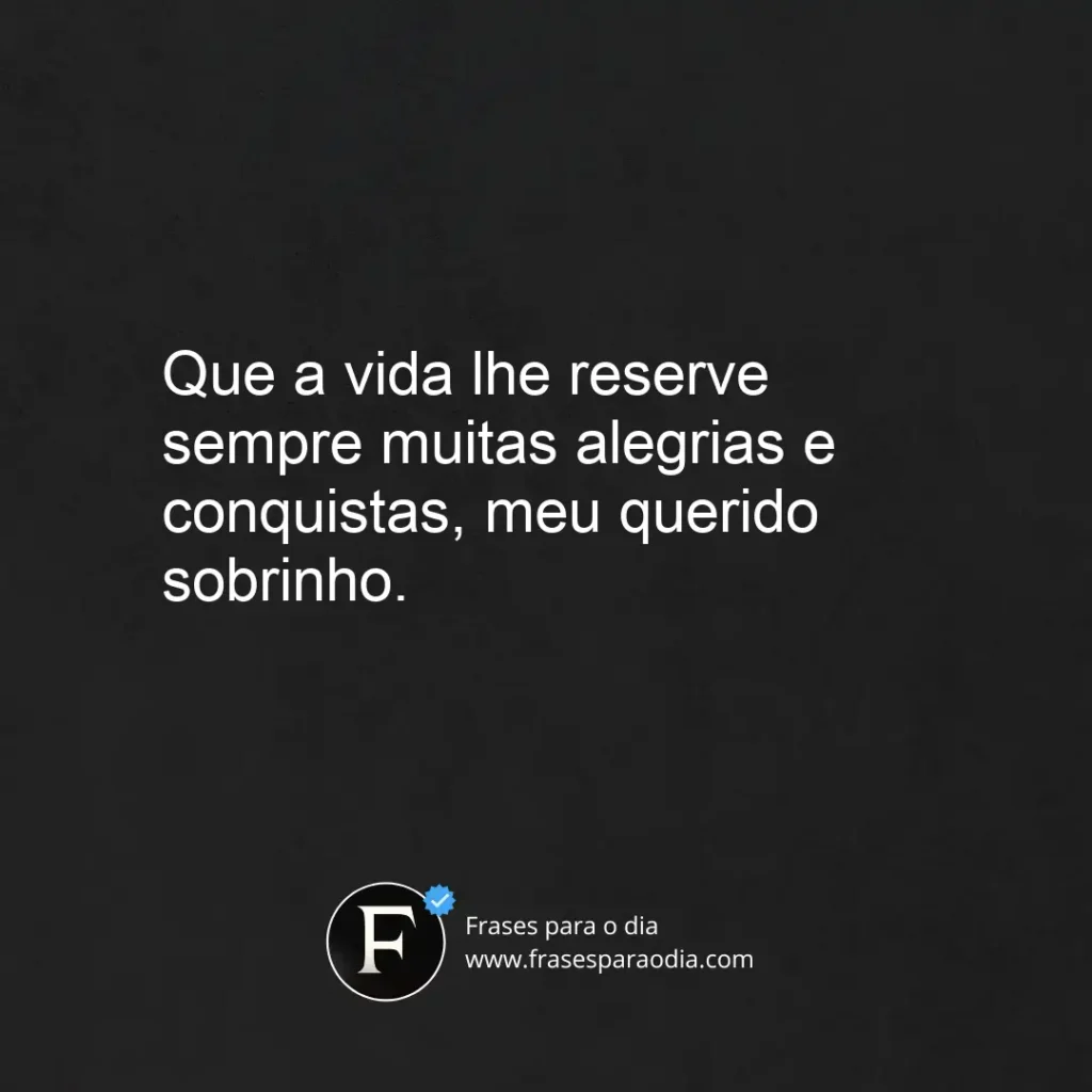 Frases para sobrinho querido