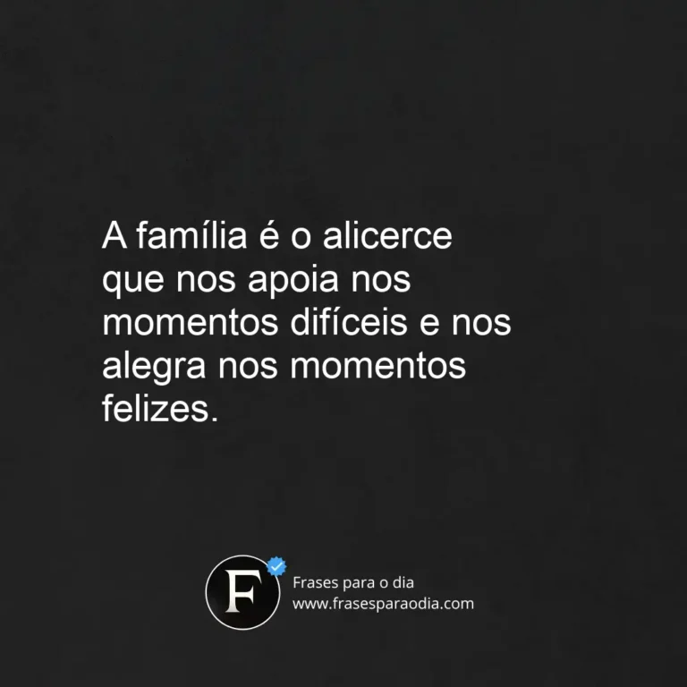 Frases sobre a importância da familia
