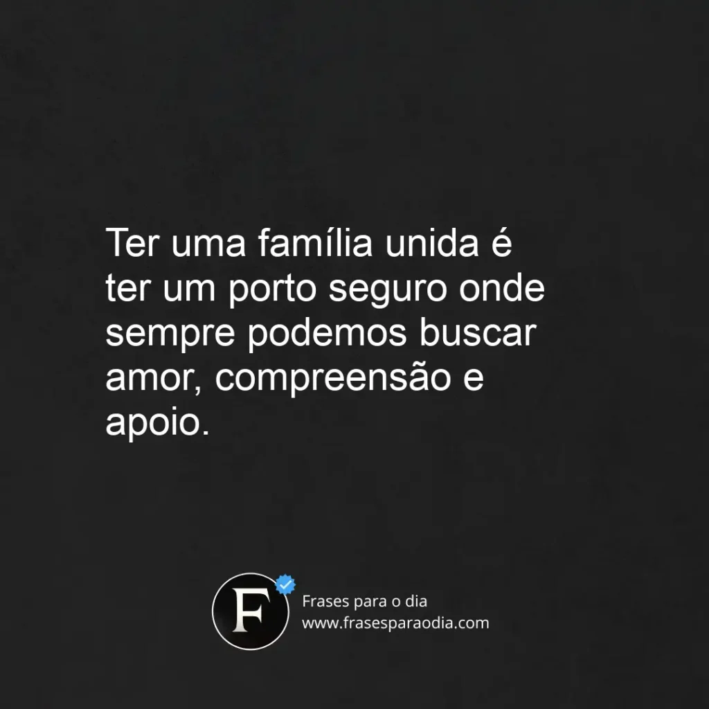 Frases sobre a importância da familia