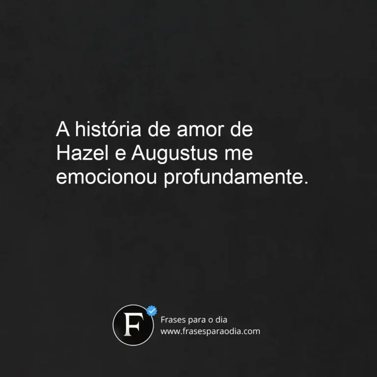 Frases de a culpa e das estrelas