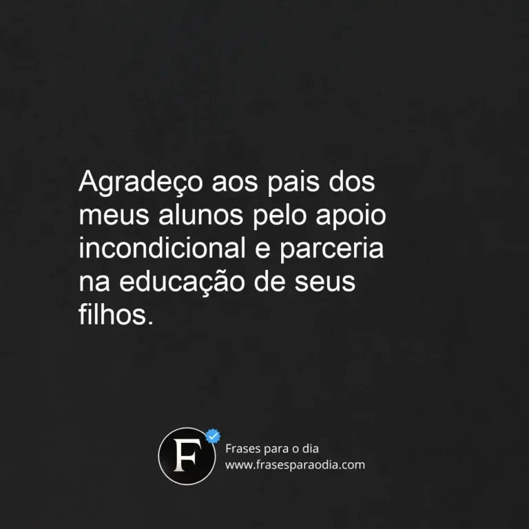 Frases de agradecimento aos pais de alunos
