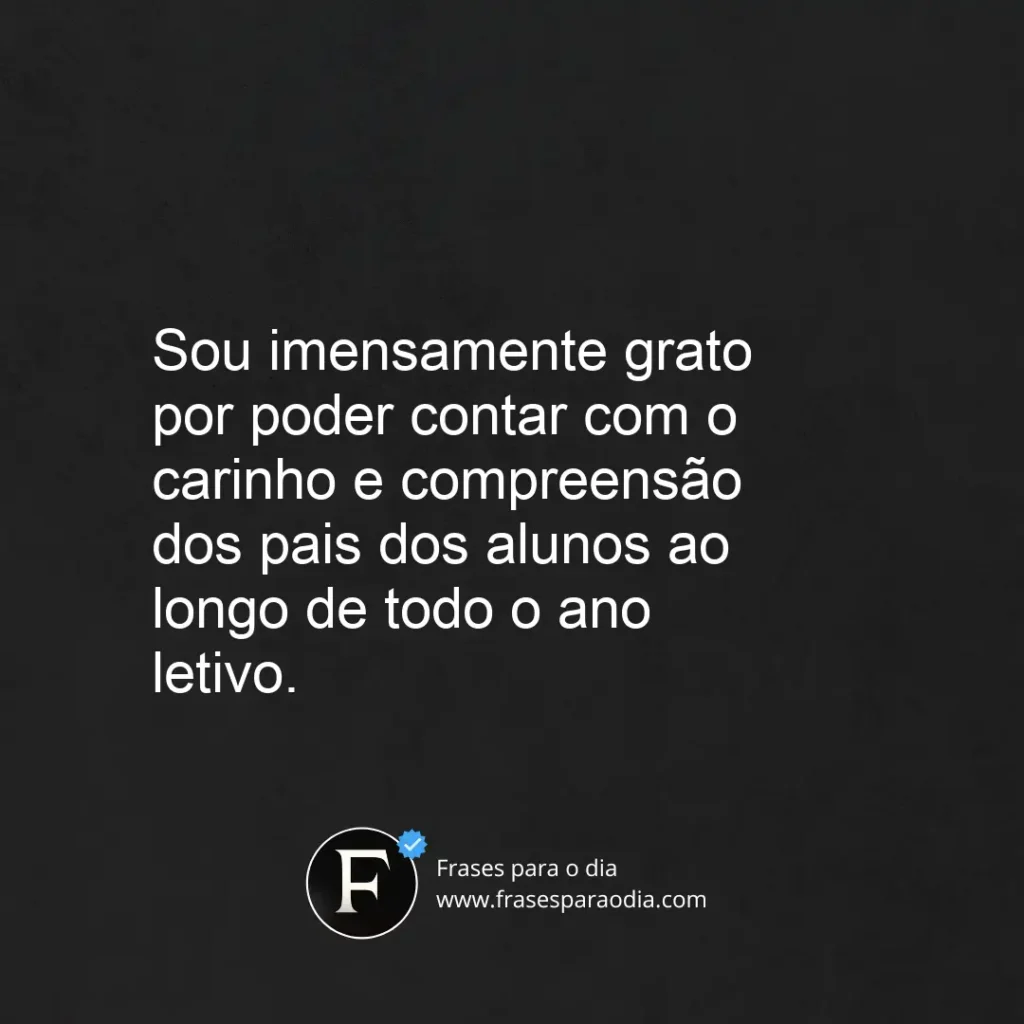 Frases de agradecimento aos pais de alunos