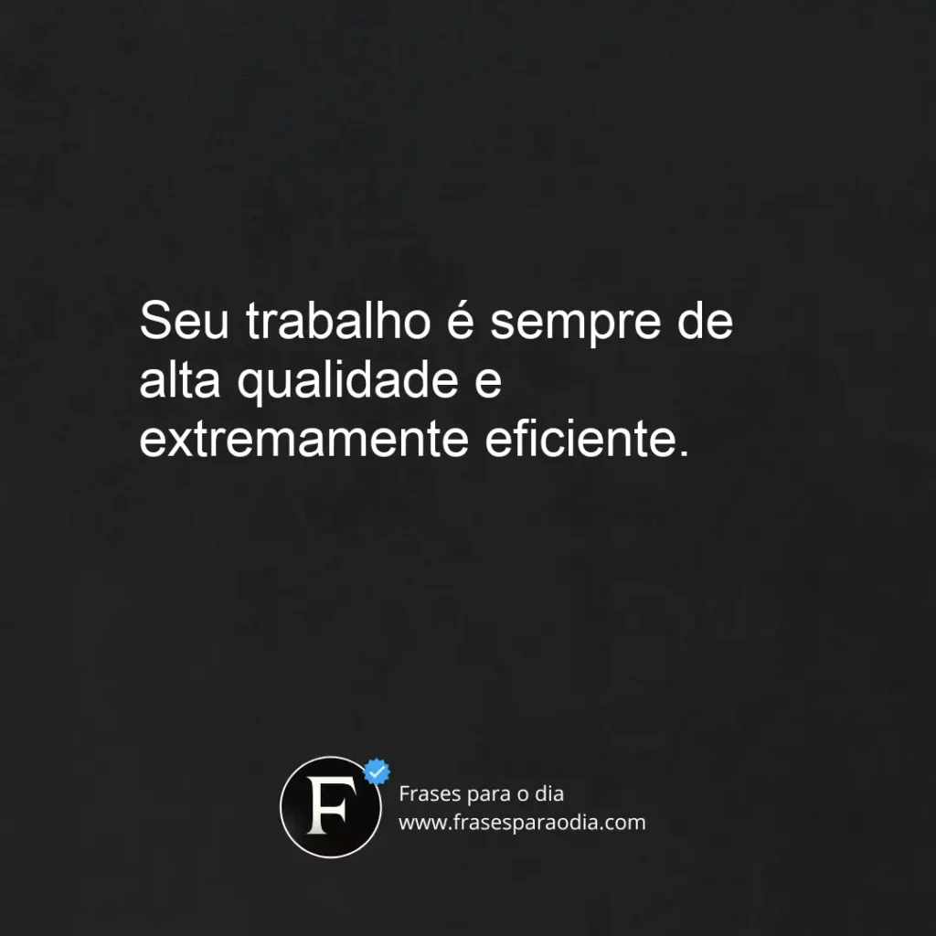 Frases de elogios profissionais