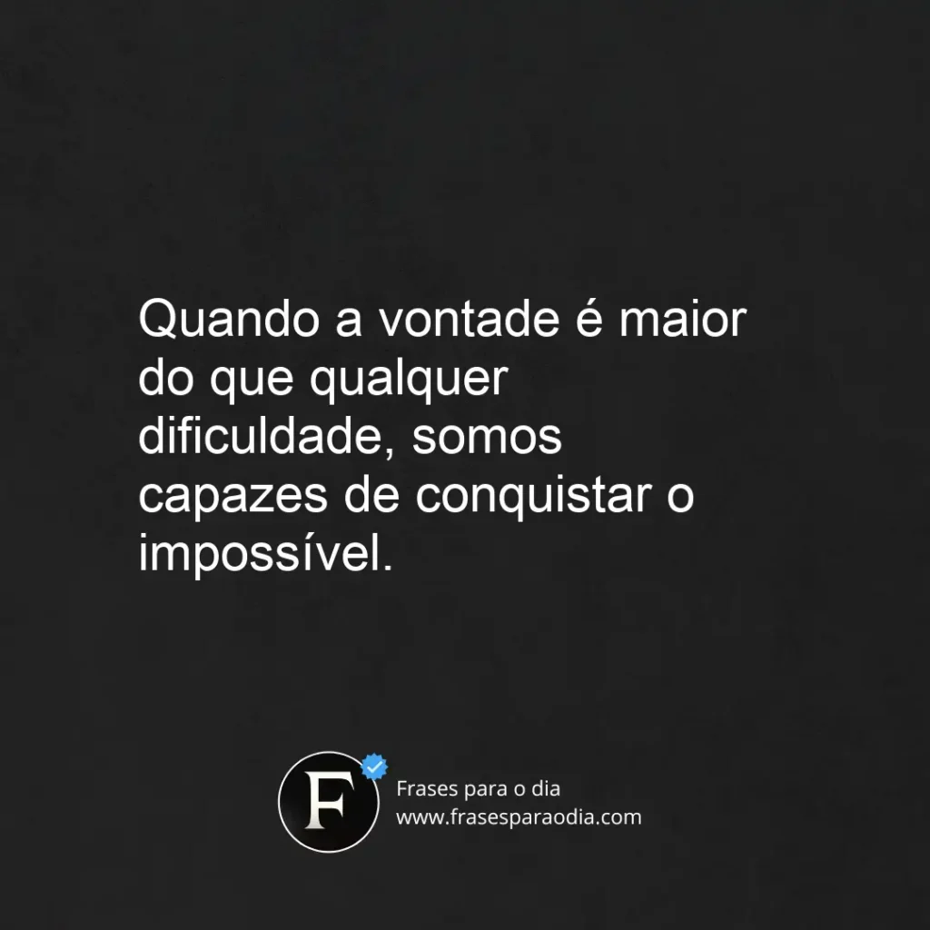 Frases de forca de vontade