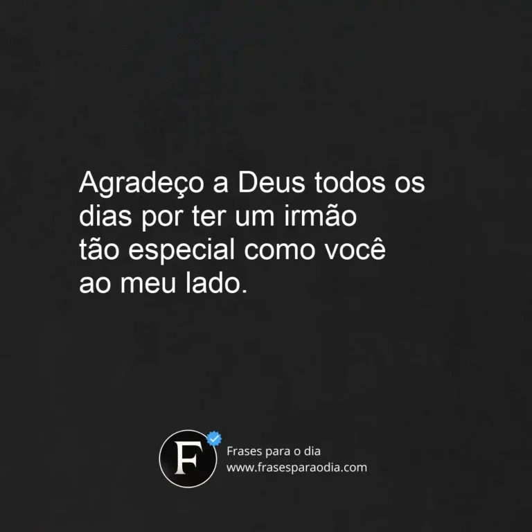 Frases de gratidão para irmãos