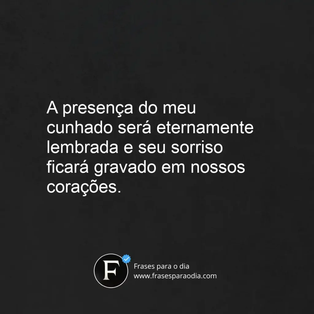 Frases de luto para cunhado