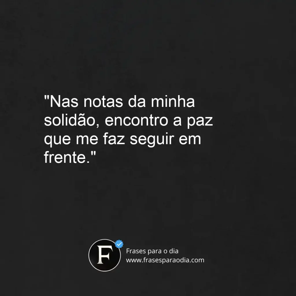 Frases de musica para foto sozinha