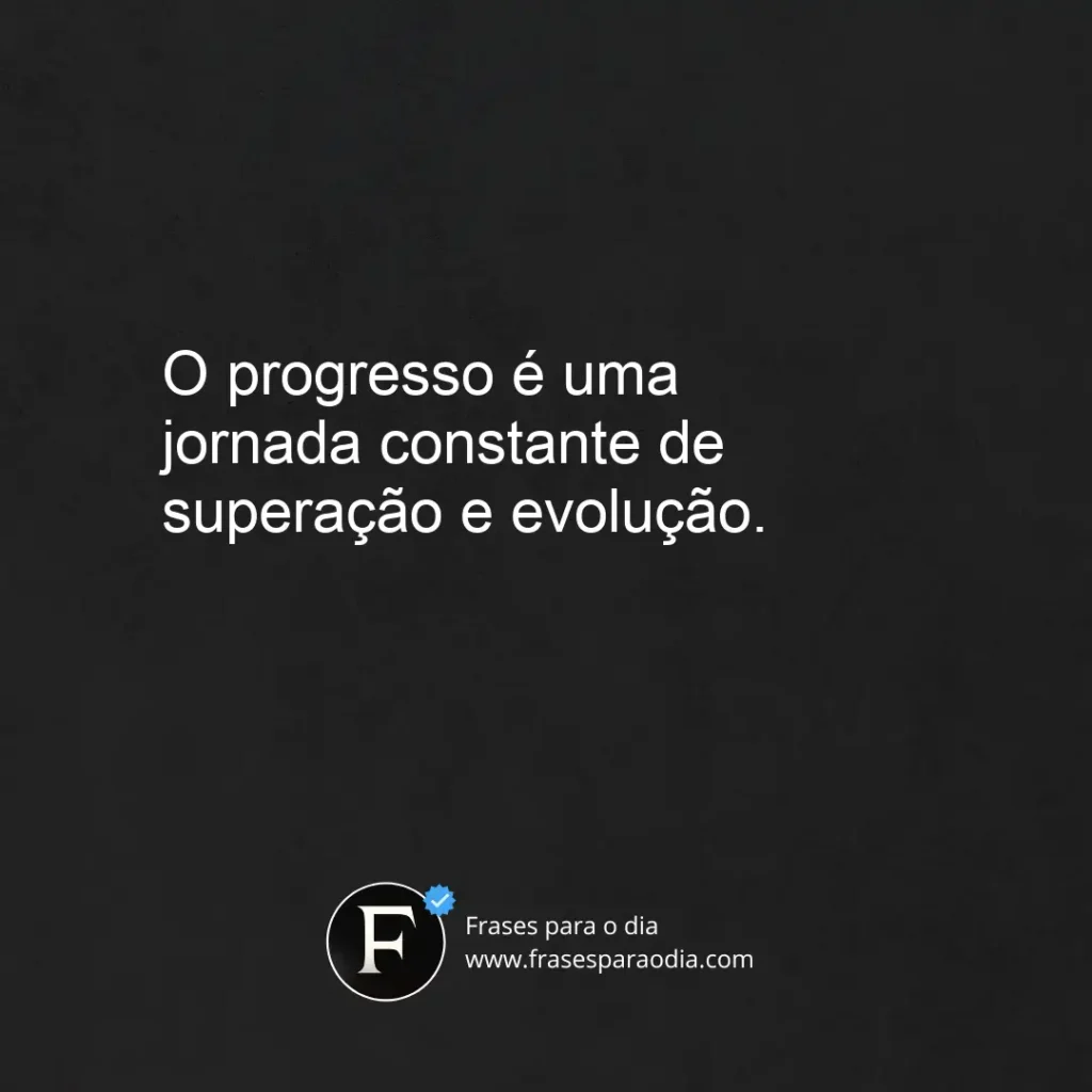 Frases de progresso