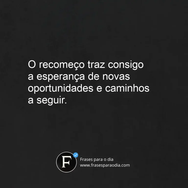 Frases de recomeço