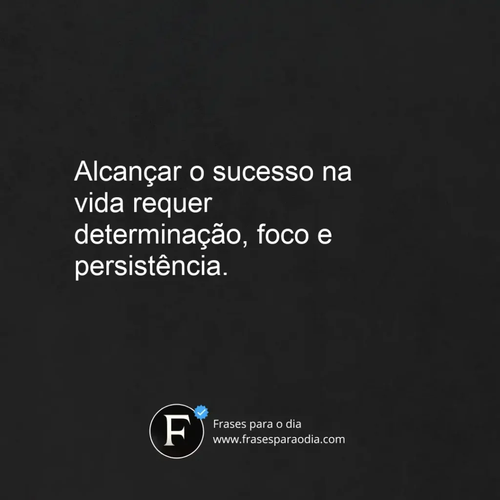 Frases de sucesso na vida