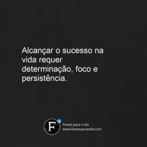 Frases de sucesso na vida