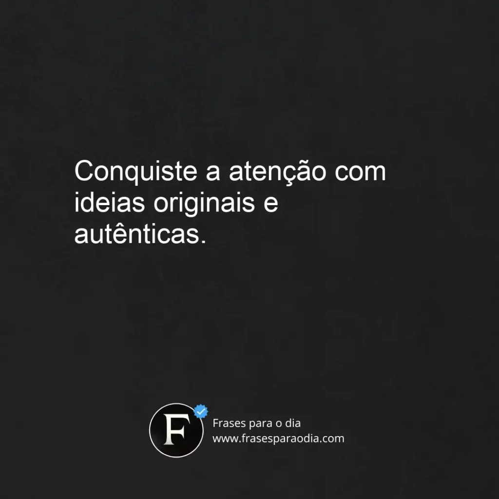 Frases para chámar atenção