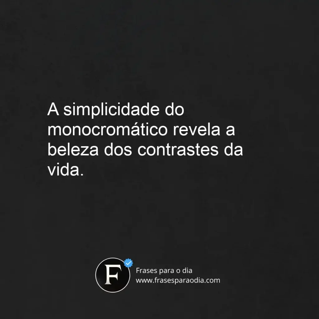 Frases para foto preto e branco
