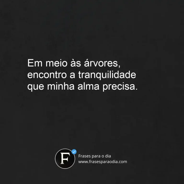 Frases para fotos na natureza