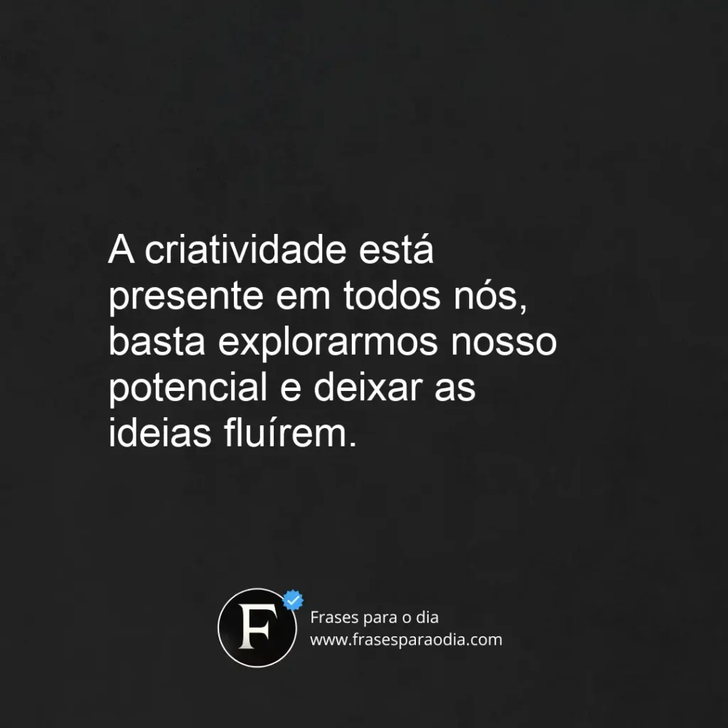 Frases sobre criatividade