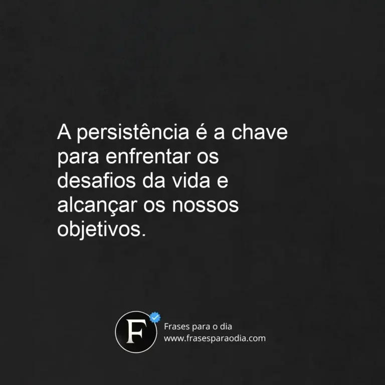 Frases sobre não desistir