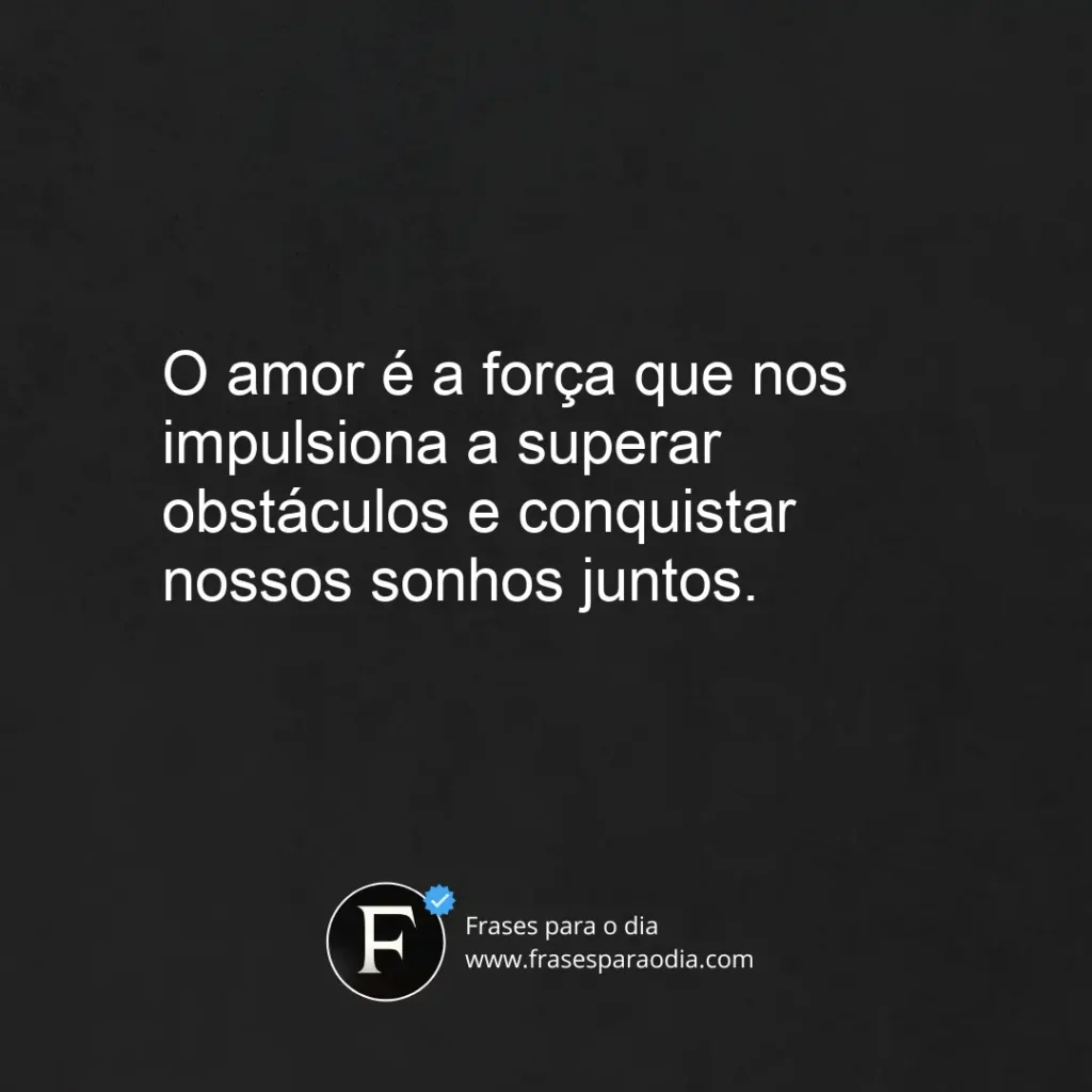 Frases de motivação no amor