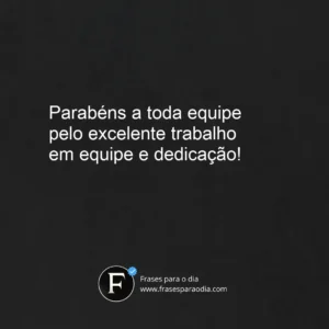 Frases de parabéns para equipe